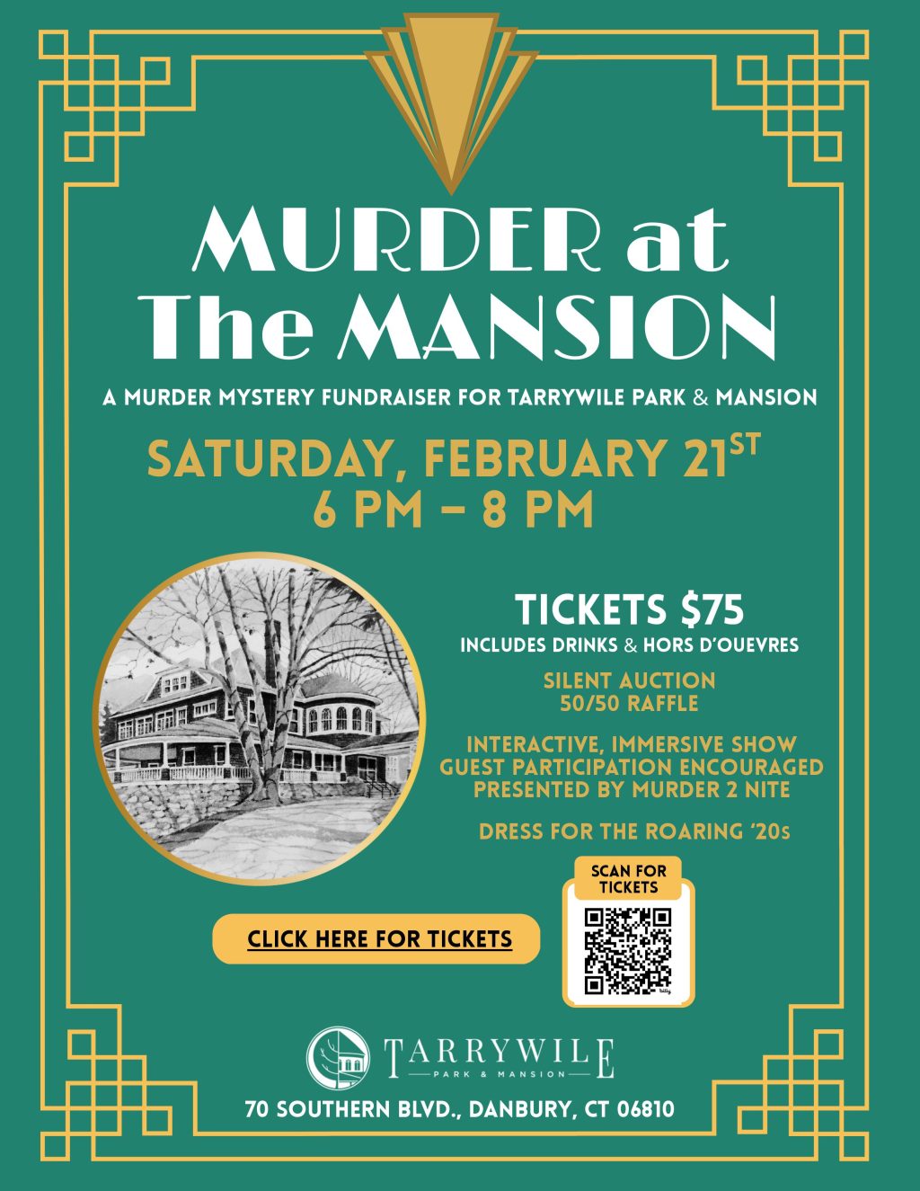 ALMOST SOLD OUT: Fundraiser, Murder Mystery, Tarrywile Mansion, Danbury, CT. February 21, 2026