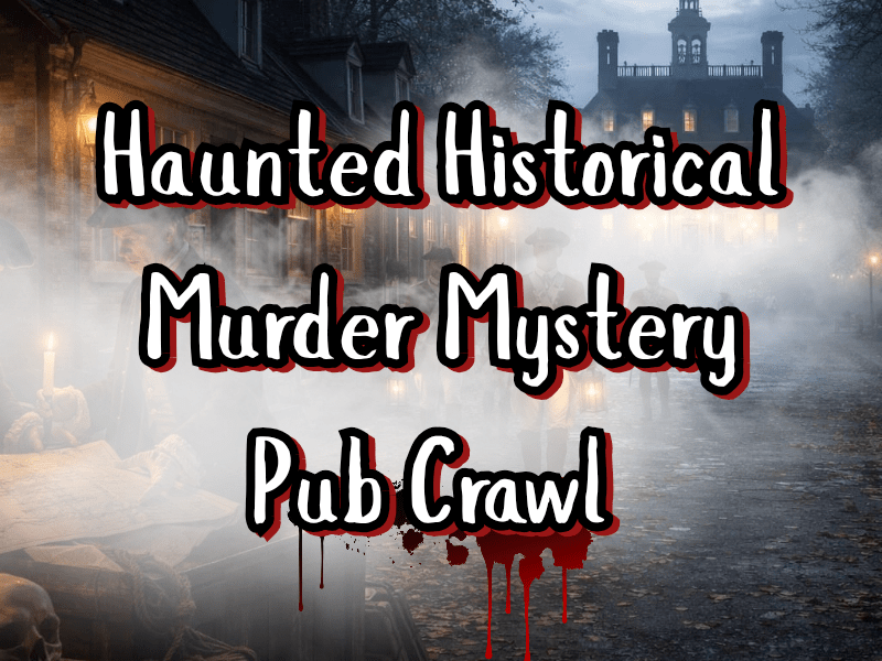Olde City Philadelphia PA Murder Mystery Pub&nbsp;Crawl